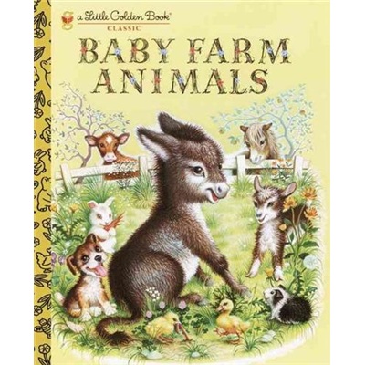 Baby Farm Animals (Little Golden Book Classic)[农场的小动物]