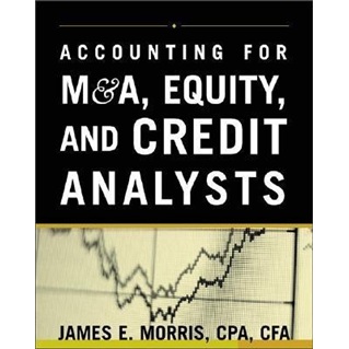 Accounting for M&A, Credit, & Equity Analysts