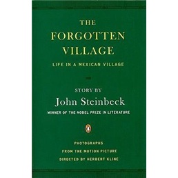 The Forgotten Village: Life in a Mexican Village