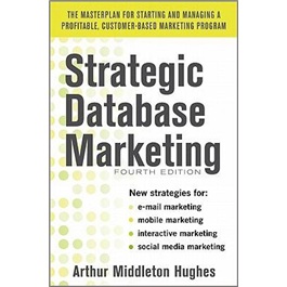 Strategic Database Marketing 4e