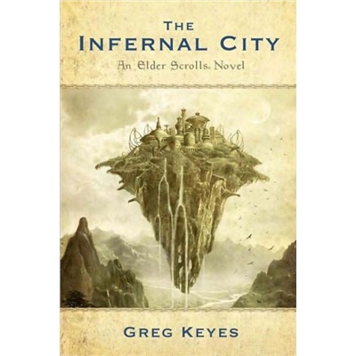 The Infernal City: An Elder Scrolls Novel