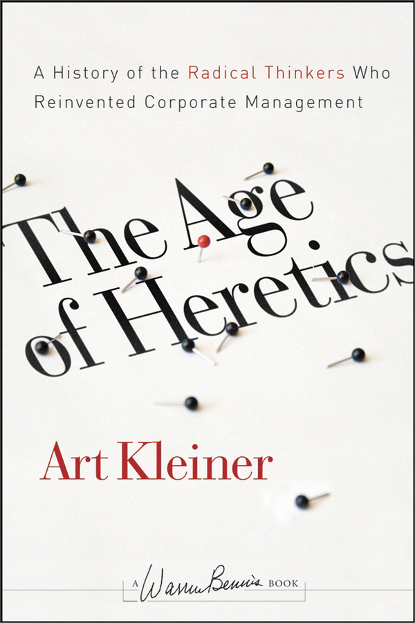 the age of heretics: a history of the radical thinkers who
