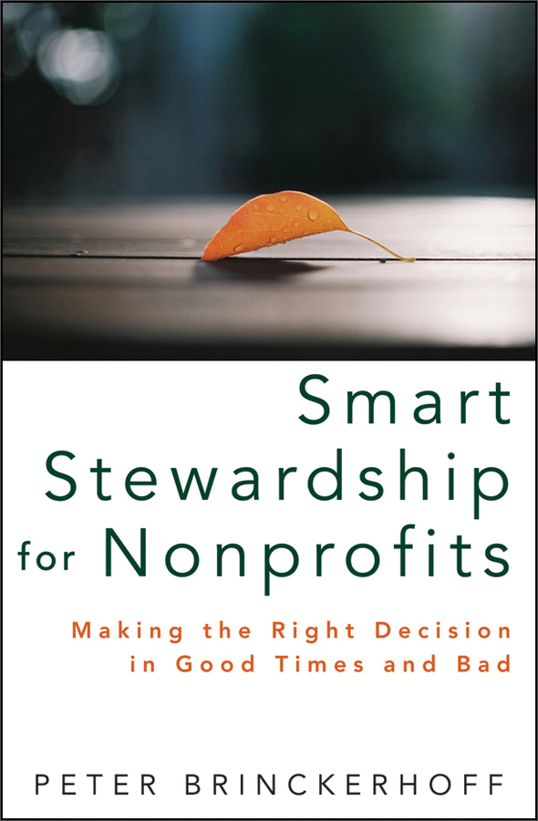 smart stewardship for nonprofits: making the right decision in
