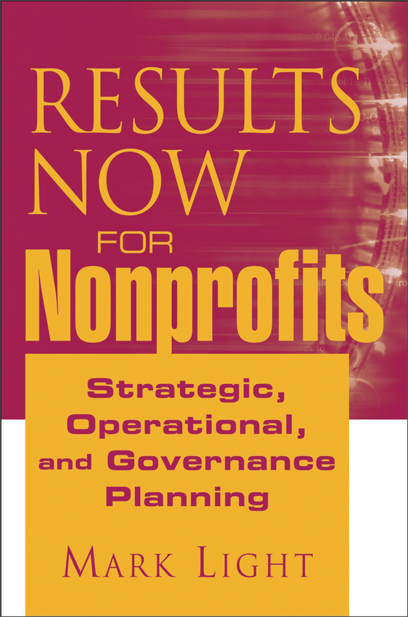 for nonprofits: purpose, strategy, operations, and governance
