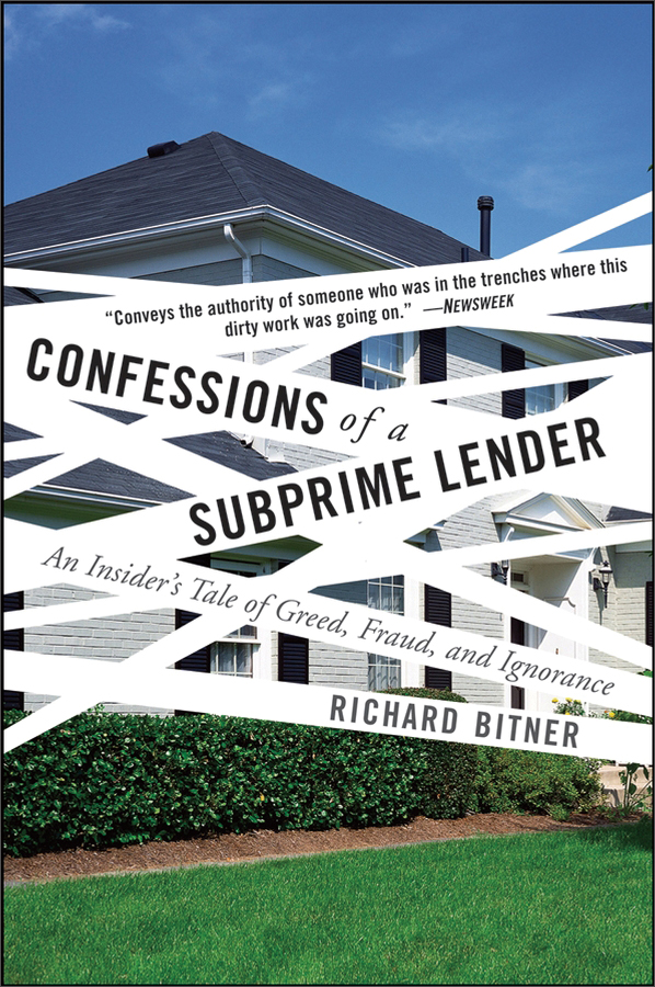 confessions of a subprime lender: an insiders tale of greed