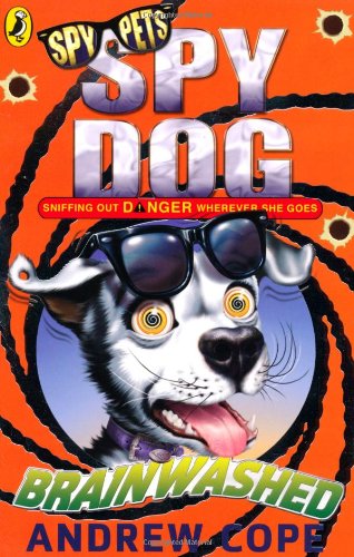 Spy Dog: Brainwashed