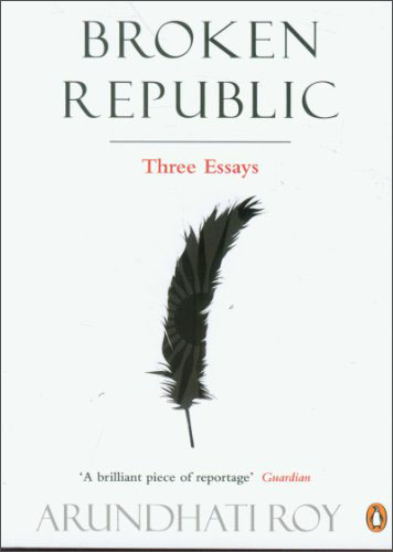 Broken Republic: Three Essays
