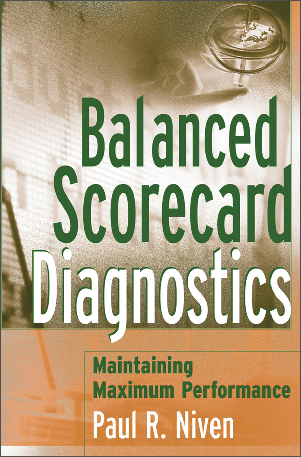 balanced scorecard diagnostics: maintaining maximum performance