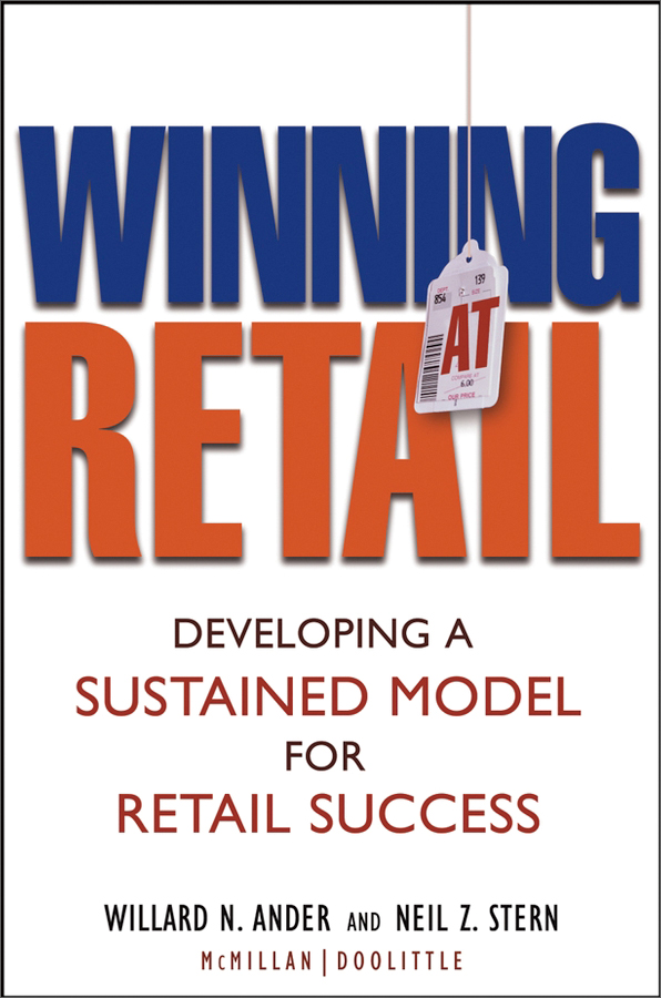 winning at retail: developing a sustained model for retail