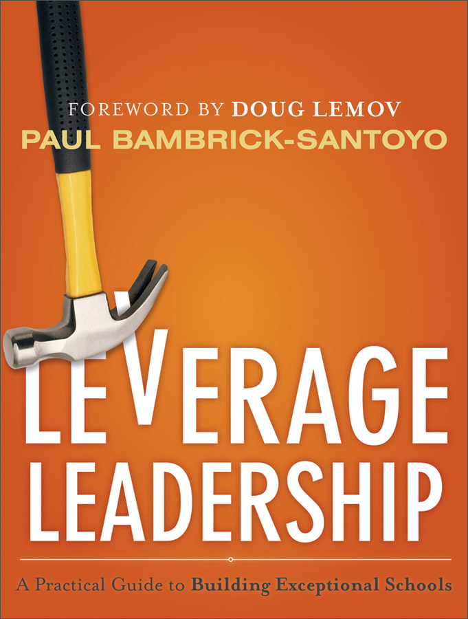 leverage leadership: a practical guide to building exceptional