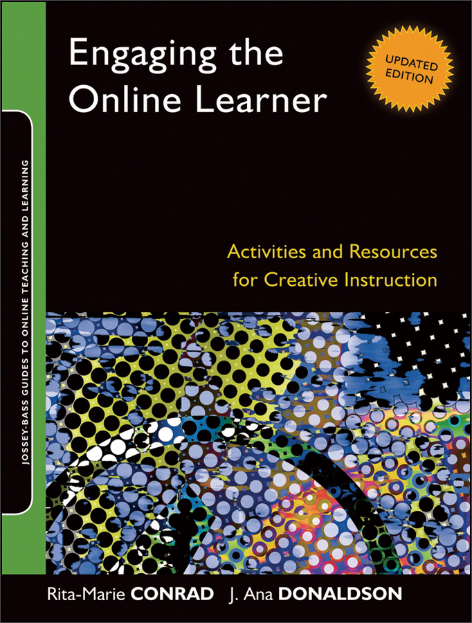 engaging the online learner: activities and resources for