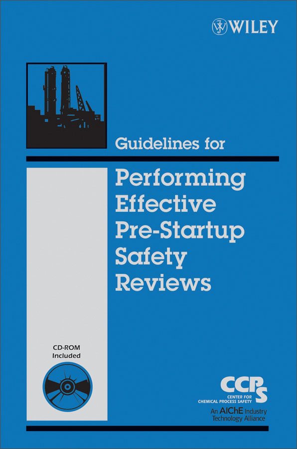 guidelines for performing effective pre-startup safety reviews