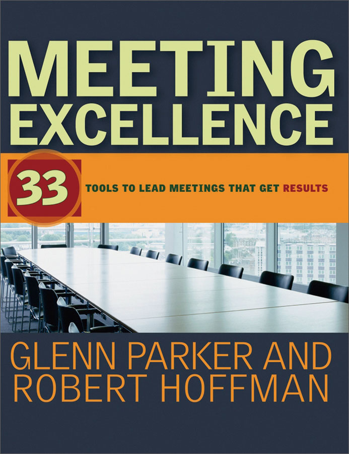 meeting excellence: 33 tools to lead meetings that get results