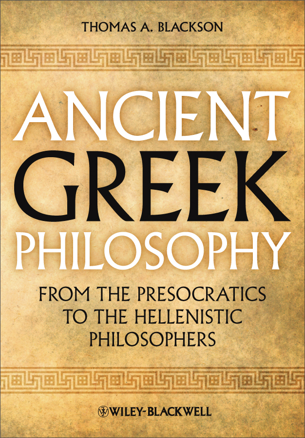 ancient greek philosophy: from the presocratics to the