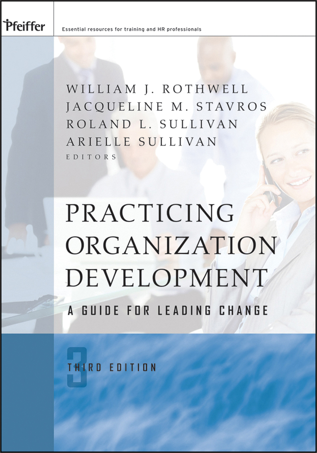 practicing organization development: a guide for leading change