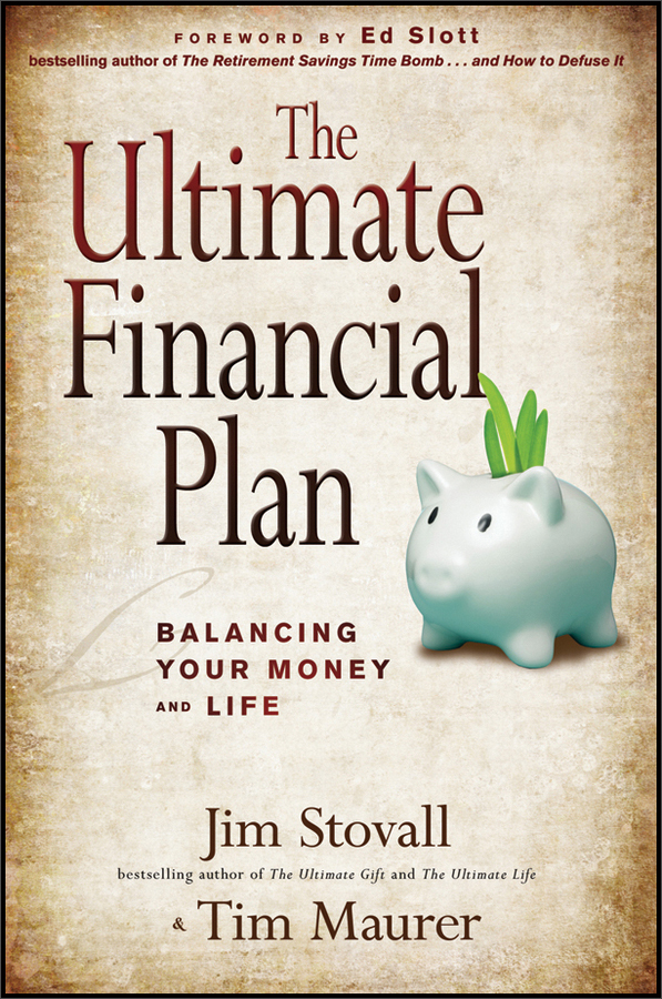 the ultimate financial plan: balancing your money and life