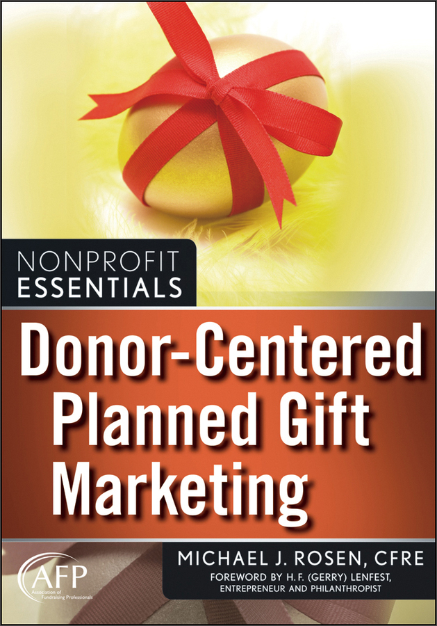 donor-centered planned gift marketing (afp fund development