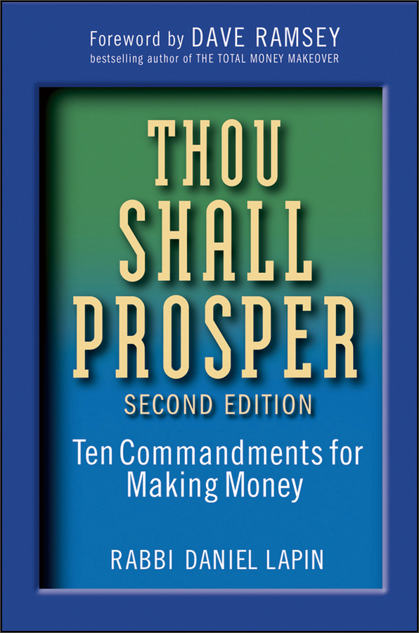 thou shall prosper: ten commandments for making money