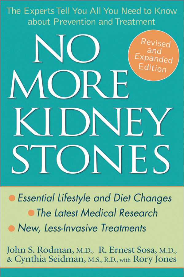 no more kidney stones: the experts tell you all you need to know