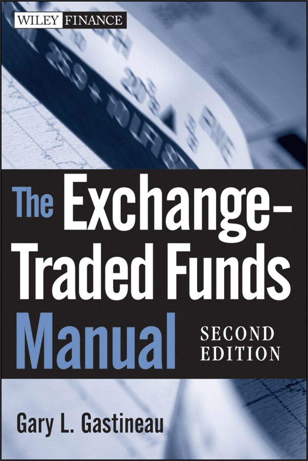 the exchange-traded funds manual, second edition