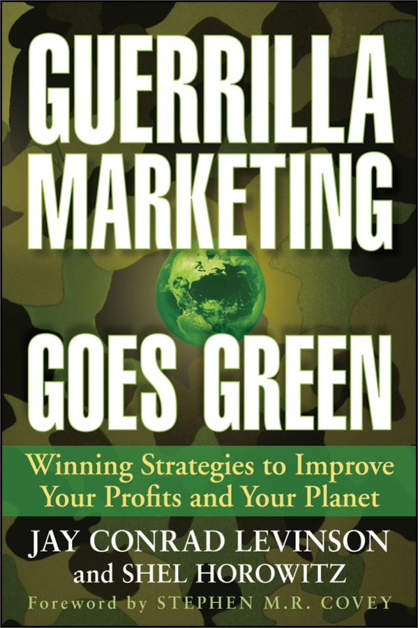 guerrilla marketing goes green: winning strategies to improve