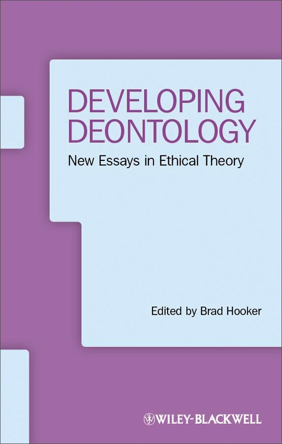 developing deontology:new essays in ethical theory
