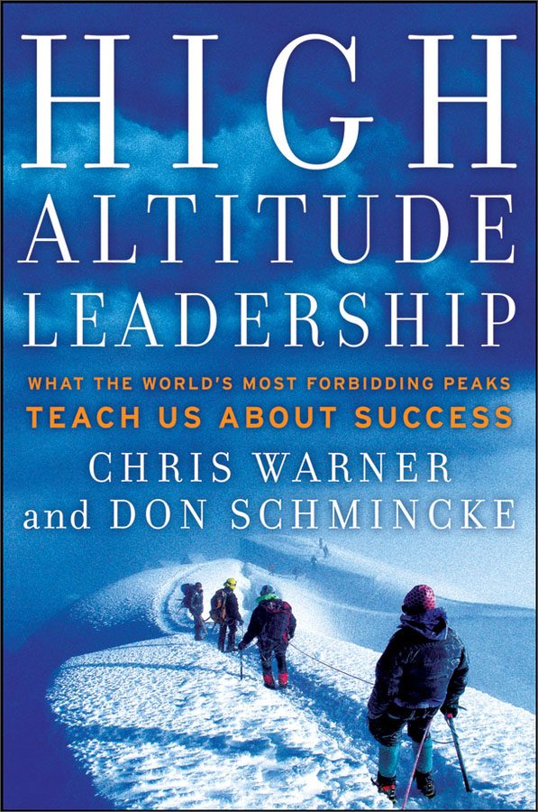 high altitude leadership: what the worlds most forbidding peaks