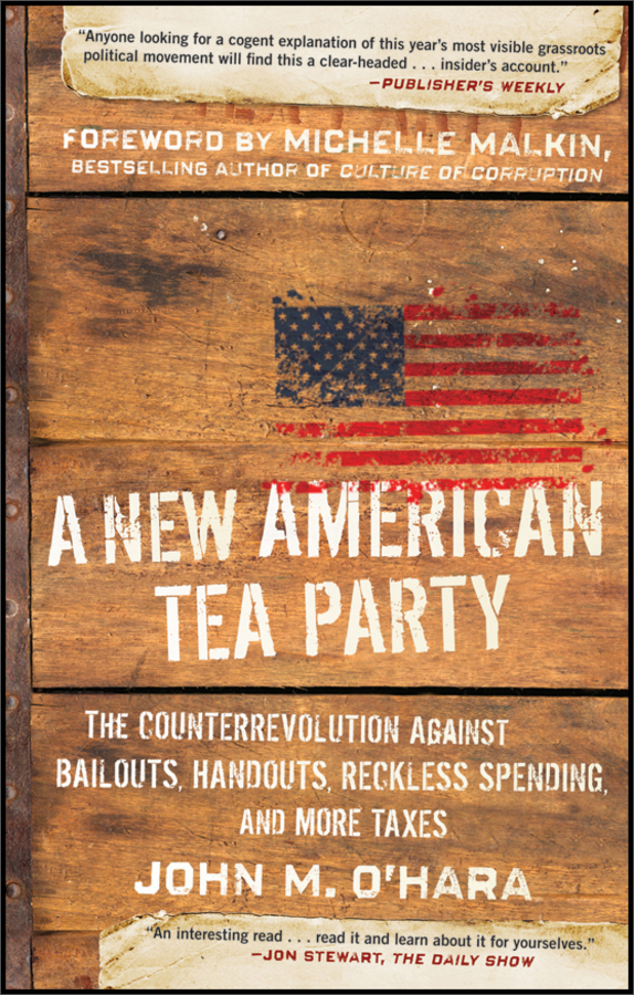 a new american tea party: the counterrevolution against bailouts