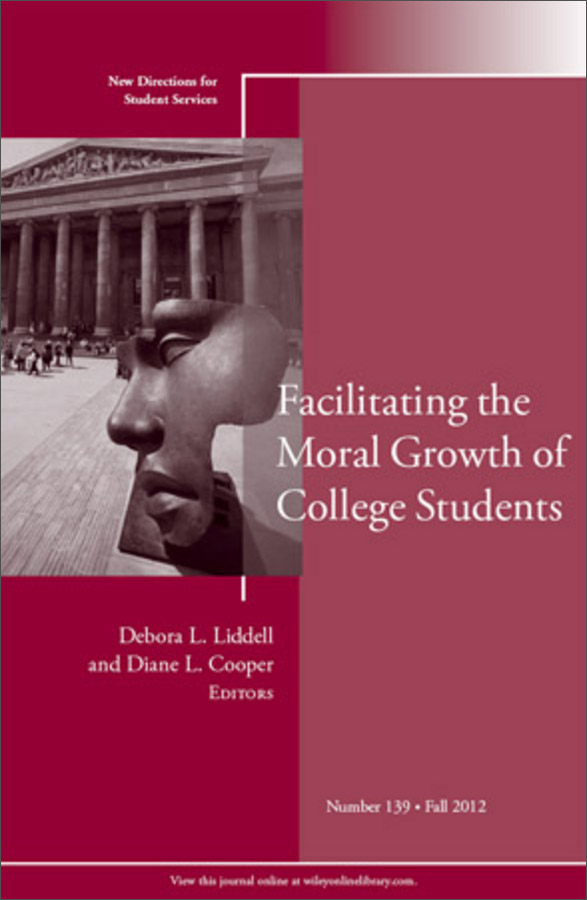 facilitating the moral growth of college students: new