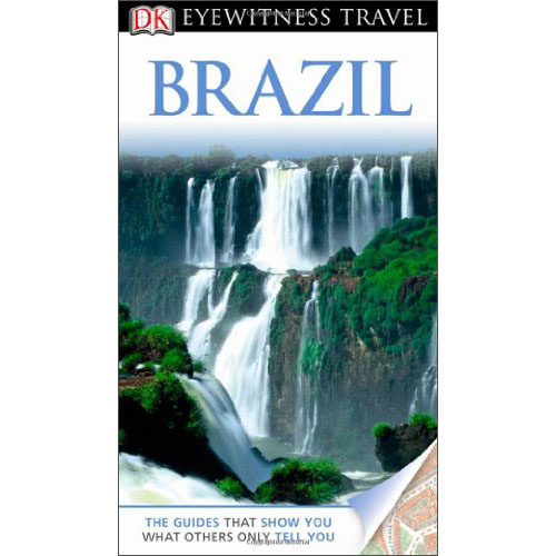 Brazil (DK Eyewitness Travel Guides)