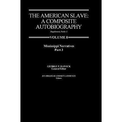 预订 American Slave: Mississppi Narratives Part 3, Supp. Ser. 1. Vol. 8 - The American Slave Supple...
