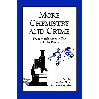 预订 More Chemistry and Crime: From Marsh Arsenic...