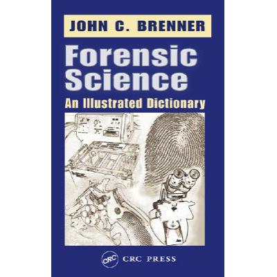 预订 Forensic Science: An Illustrated Dictionary