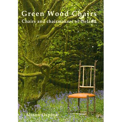 预订 Green Wood Chairs: Chairs and Chairmakers of...