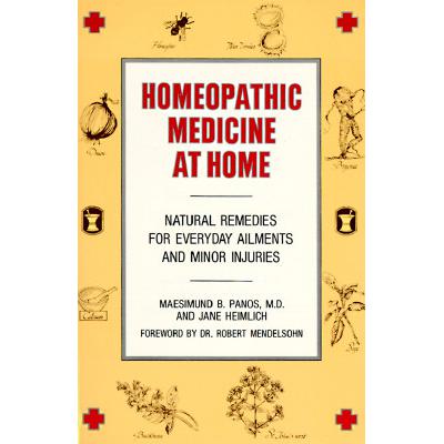 预订 Homeopathic Medicine at Home: Natural Remedi...