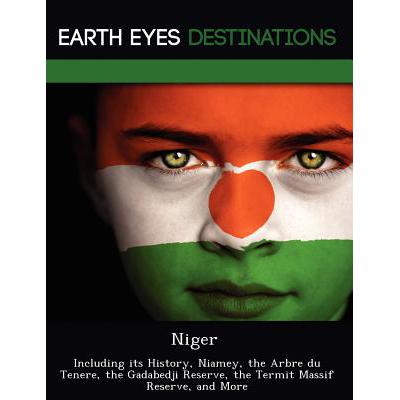预订 niger: including its history, niamey, the ar.