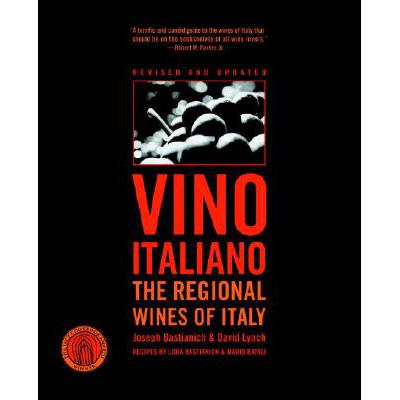 Vino Italiano: The Regional Wines of Italy