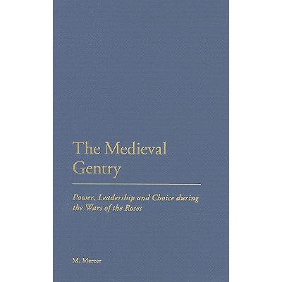 预订 the medieval gentry: power, leadership and c.