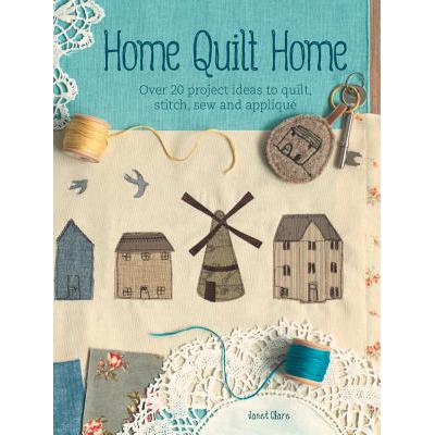预订 Home Quilt Home: Over 20 Project Ideas to Qu...