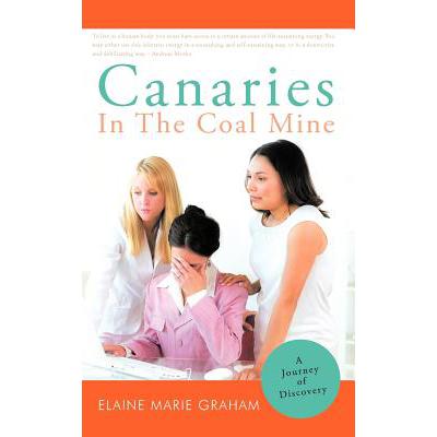 预订 Canaries in the Coal Mine: A Journey of Disc...