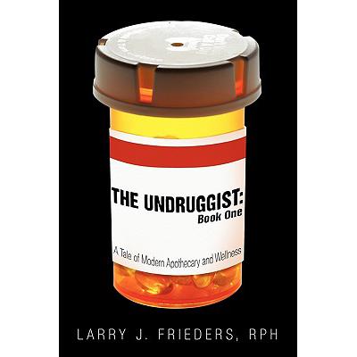 预订 The Undruggist: Book One: A Tale of Modern A...