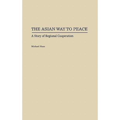 预订 The Asian Way to Peace: A Story of Regional Cooperation