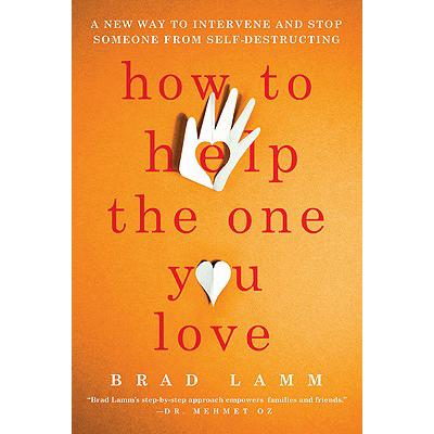 预订 How to Help the One You Love: A New Way to I...