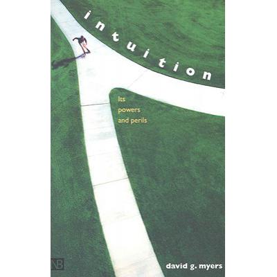 预订 Intuition: Its Powers and Perils