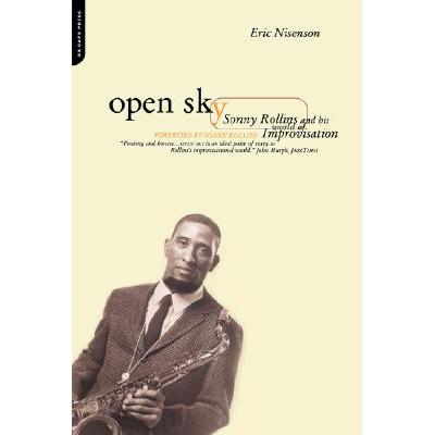 预订 Open Sky: Sonny Rollins and His World of Imp...