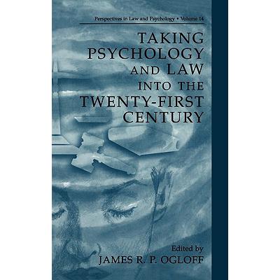 预订 Taking Psychology and Law Into the Twenty-First Century