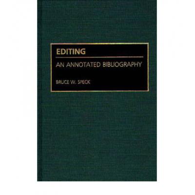 预订 Editing: An Annotated Bibliography