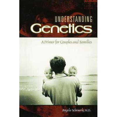 预订 Understanding Genetics: A Primer for Couples and Families