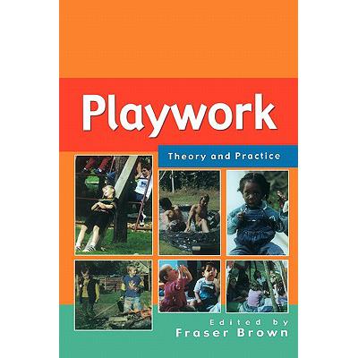 预订 Playwork - Theory and Practice