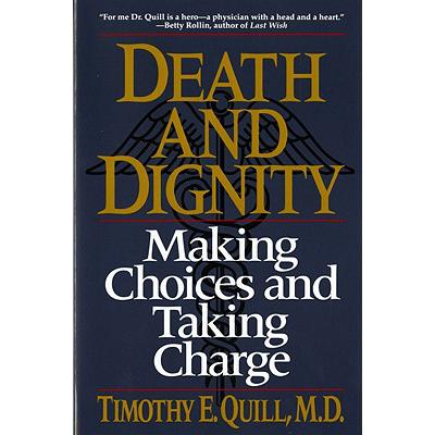 预订 Death and Dignity: Making Choices and Taking...